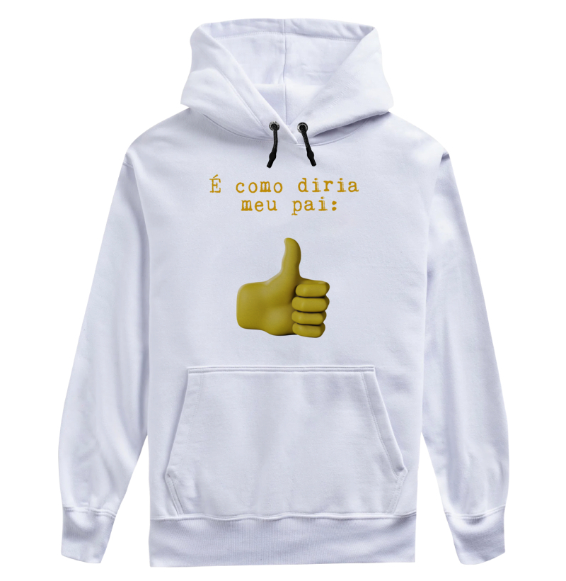 É como diria meu pai