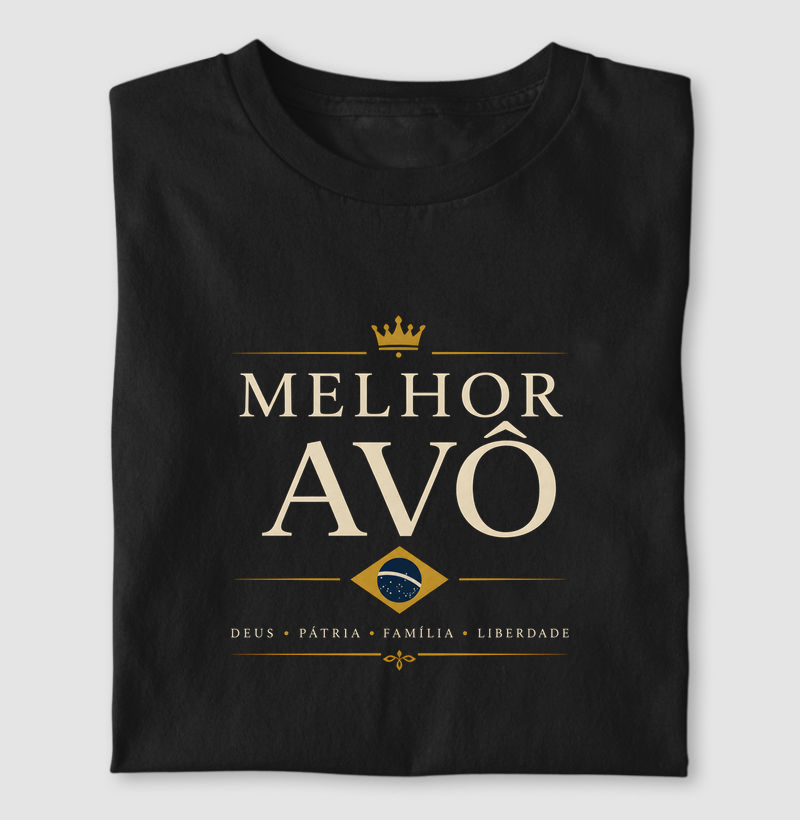 Melhor avô - Deus pátria Família Liberdade