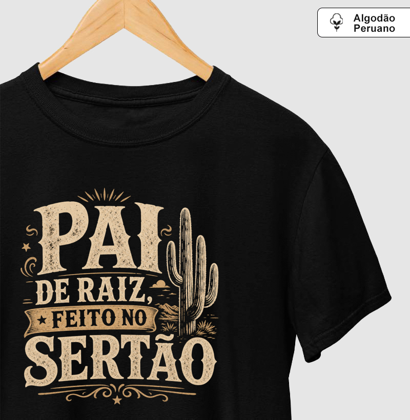 Pai de raiz, feito no sertão