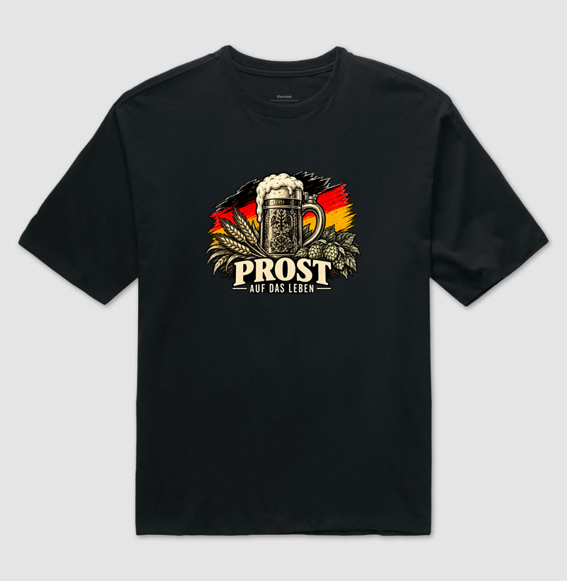 Prost auf das Leben - Camiseta Oversized