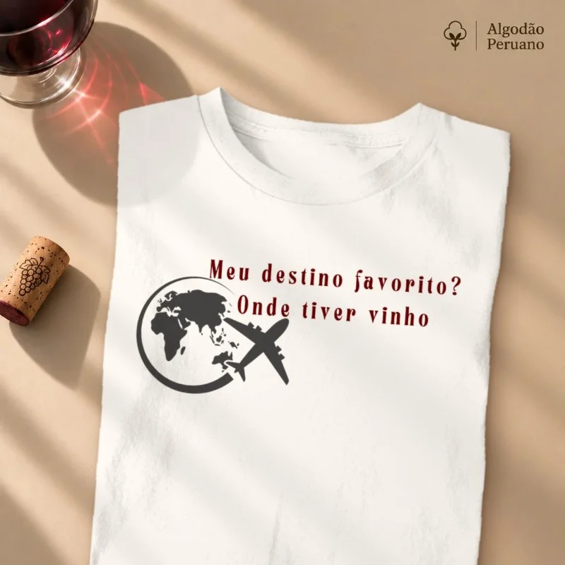 Camiseta Destino: Onde tiver Vinho