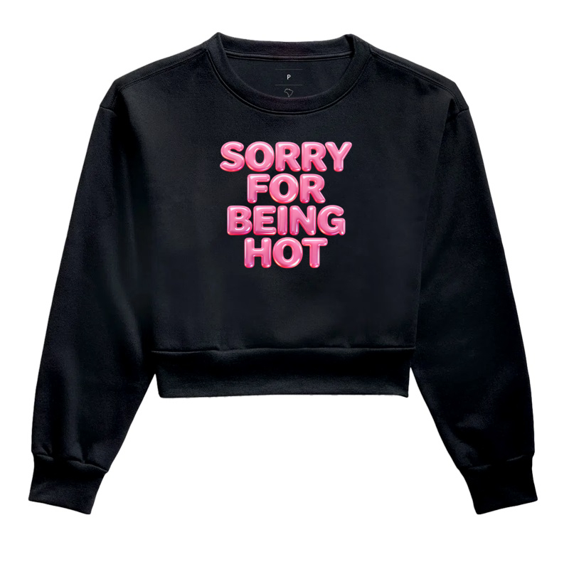 Sorry For Being Hot