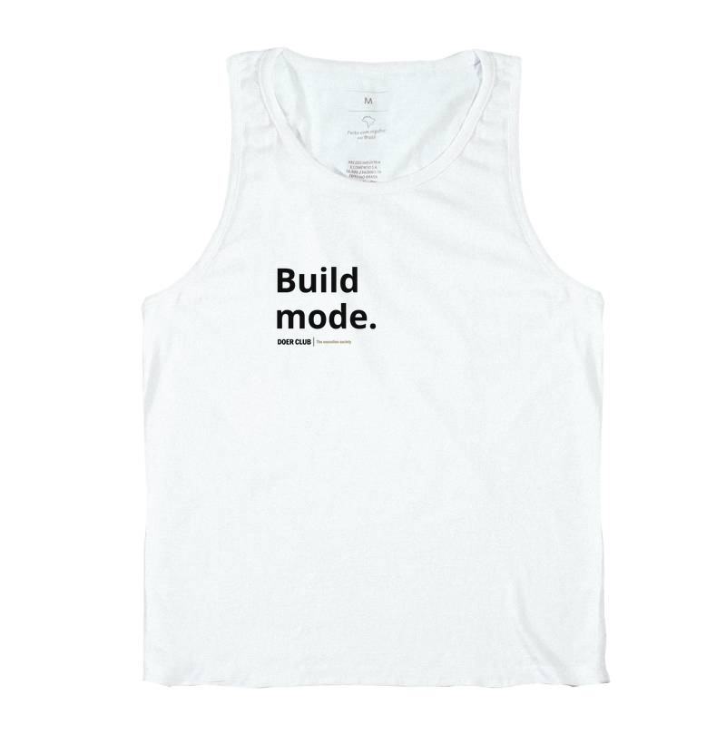 Build mode.