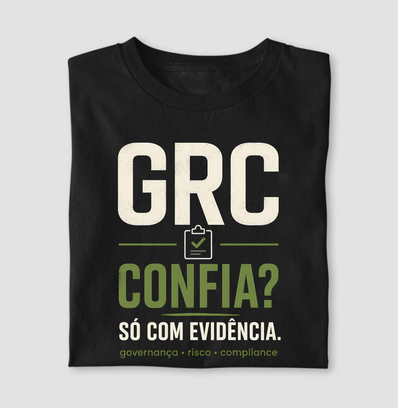 GRC — Confia? Só com Evidência