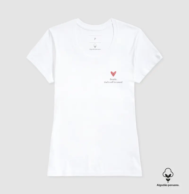 T-SHIRT PIMA FEMININA GOD IS STILL IN CONTROL