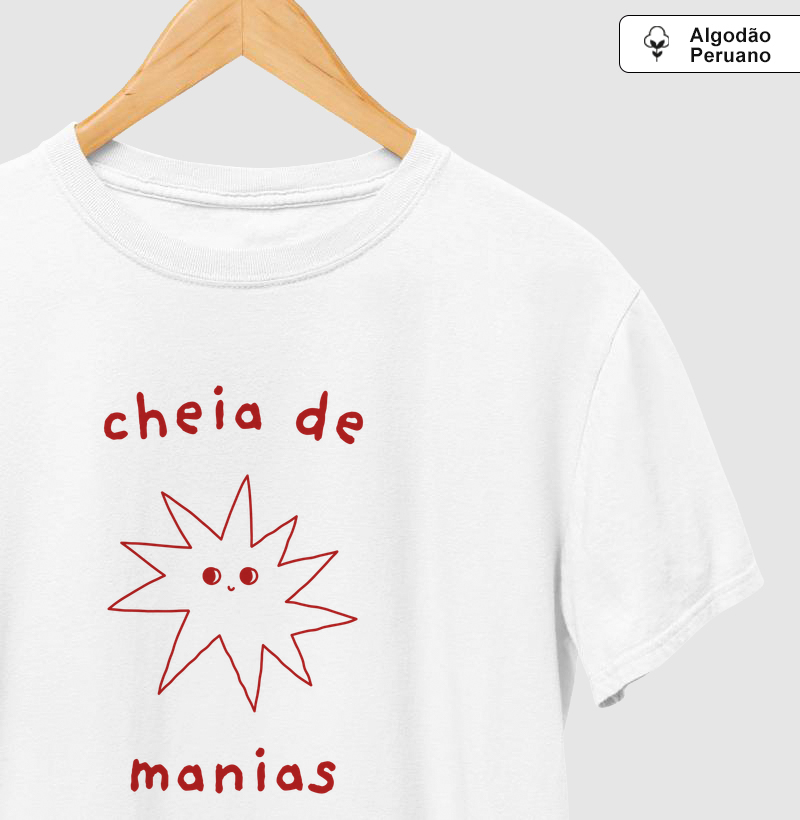 cheia de manias - raça negra - Camiseta Algodão Peruano
