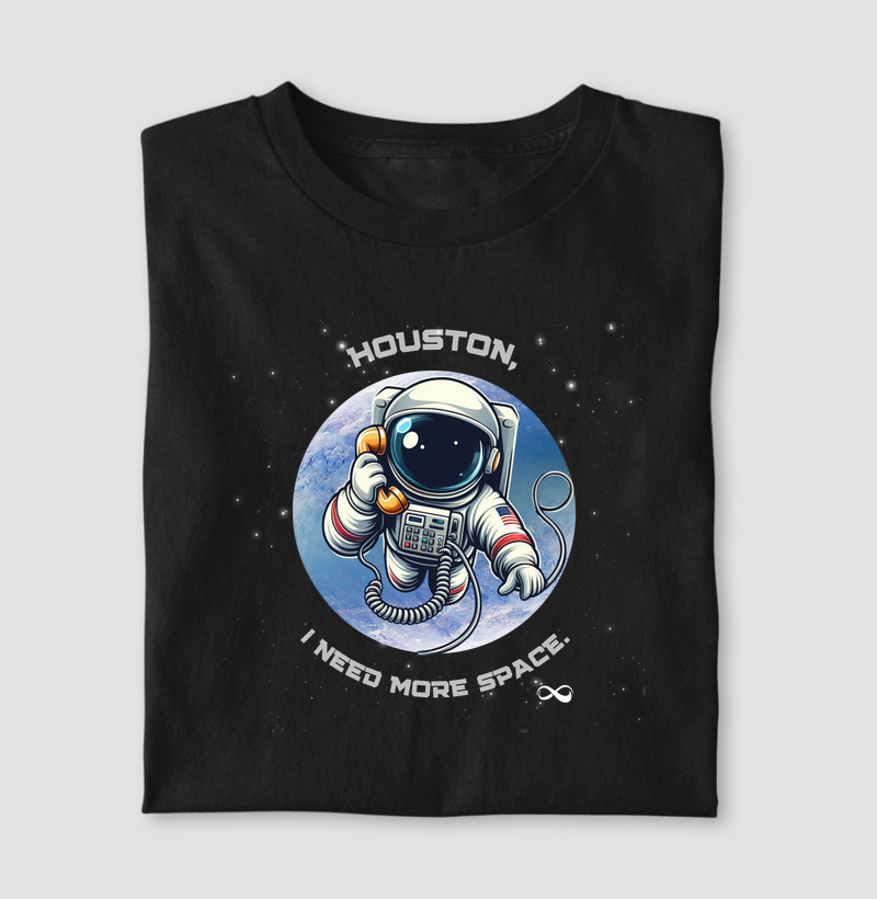 Houston, I need more space