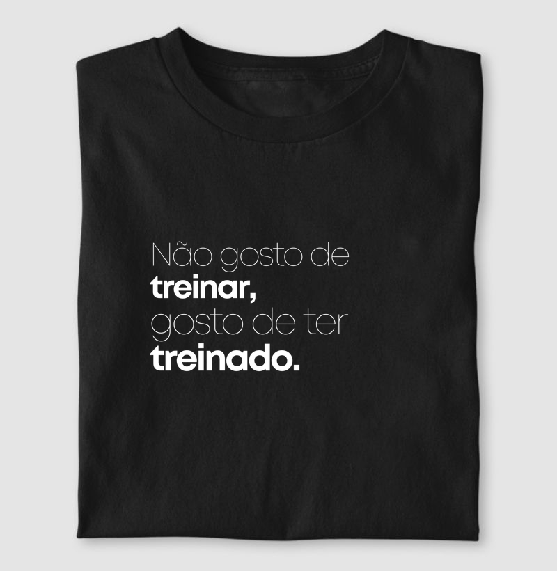 GOSTO DE TER TREINADO 