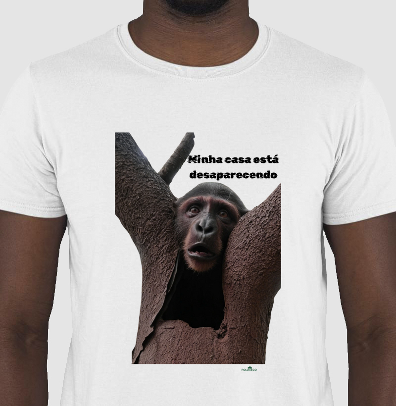 CAMISETA MINHA CASA ESTÁ DESAPARECENDO
