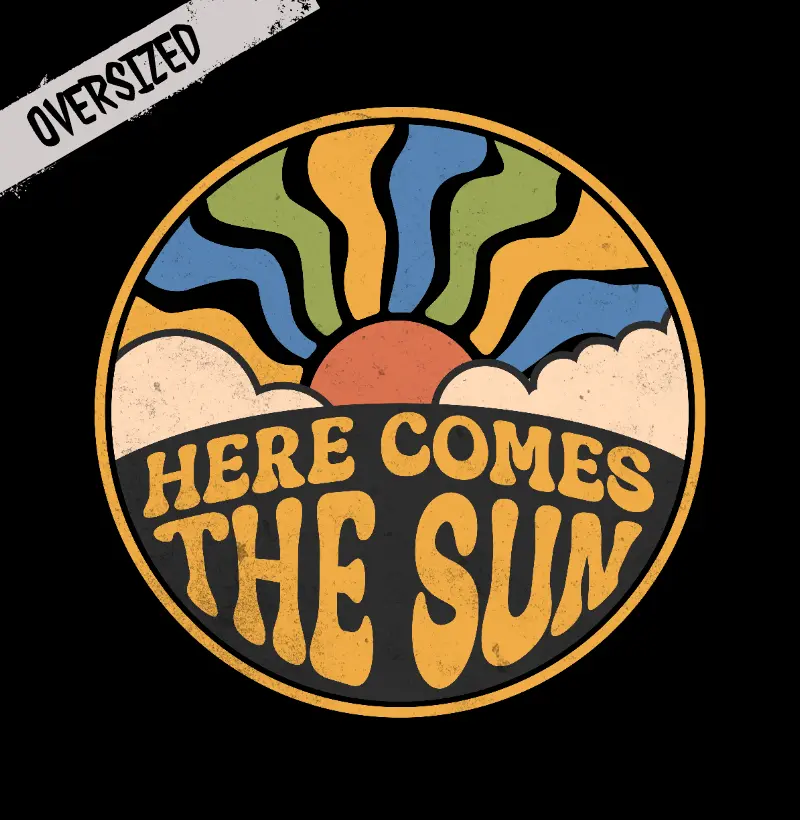 Here Comes The Sun