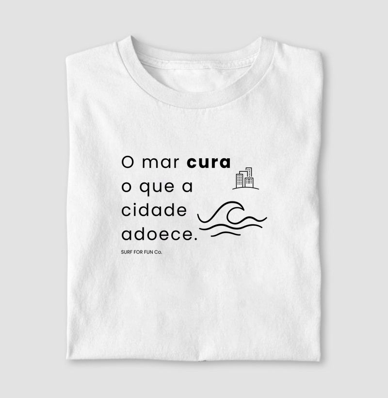 O mar cura, o que a cidade adoece.