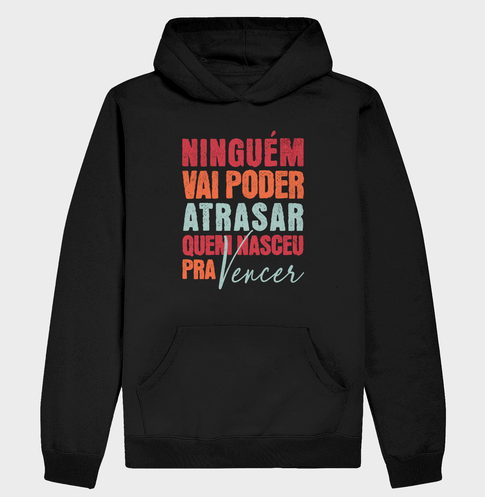 Ninguém vai poder atrasar