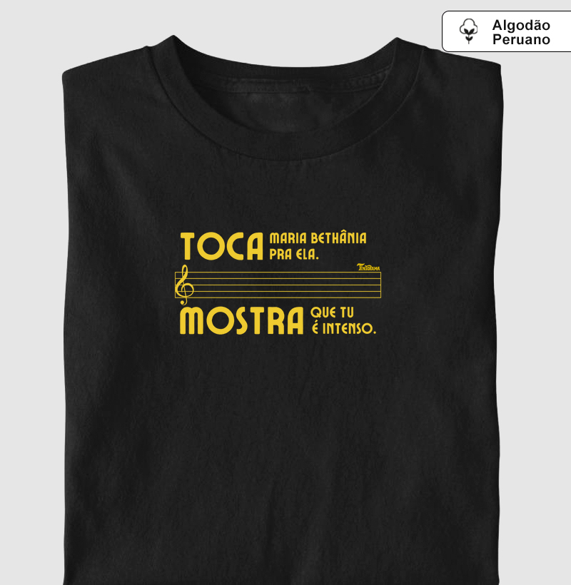 Camiseta de Algodão Peruano "tu é intenso" (para ela)