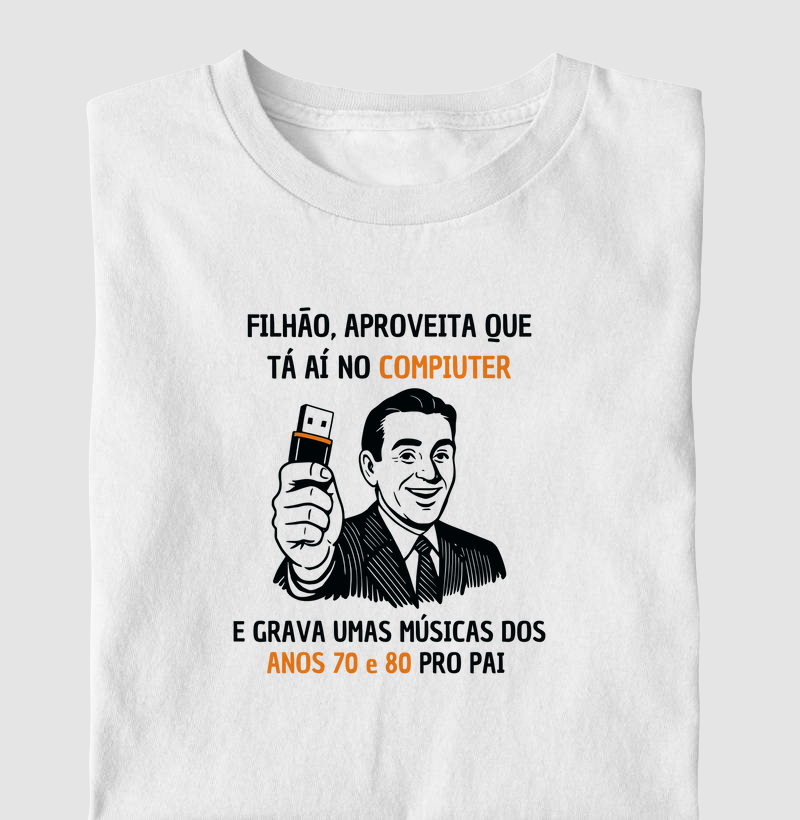 Filhão, aproveita que tá aí no compuiter... (Pen Drive)