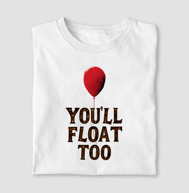 YOU WILL FLOAT TOO 2 