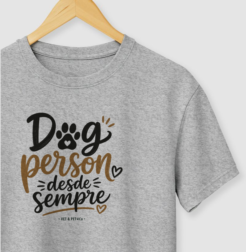 Dog person desde sempre