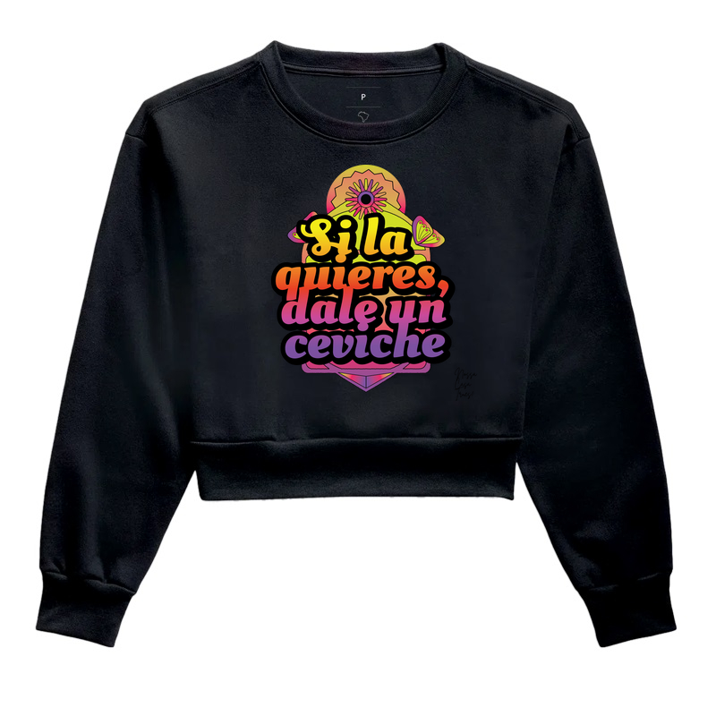 Si la quieres, dale un ceviche