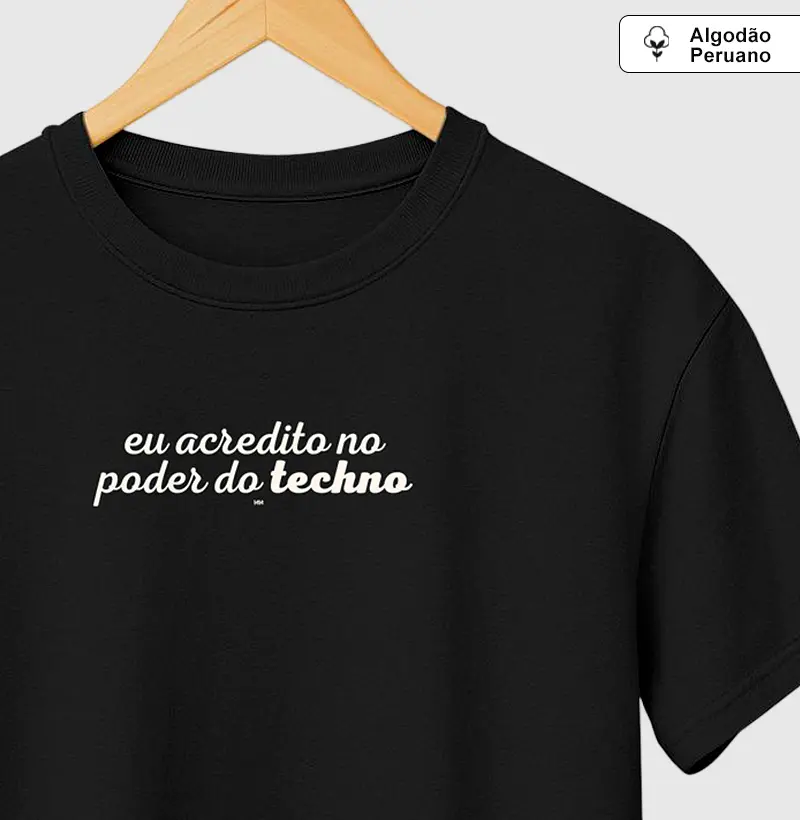 EU ACREDITO NO PODER DO TECHNO