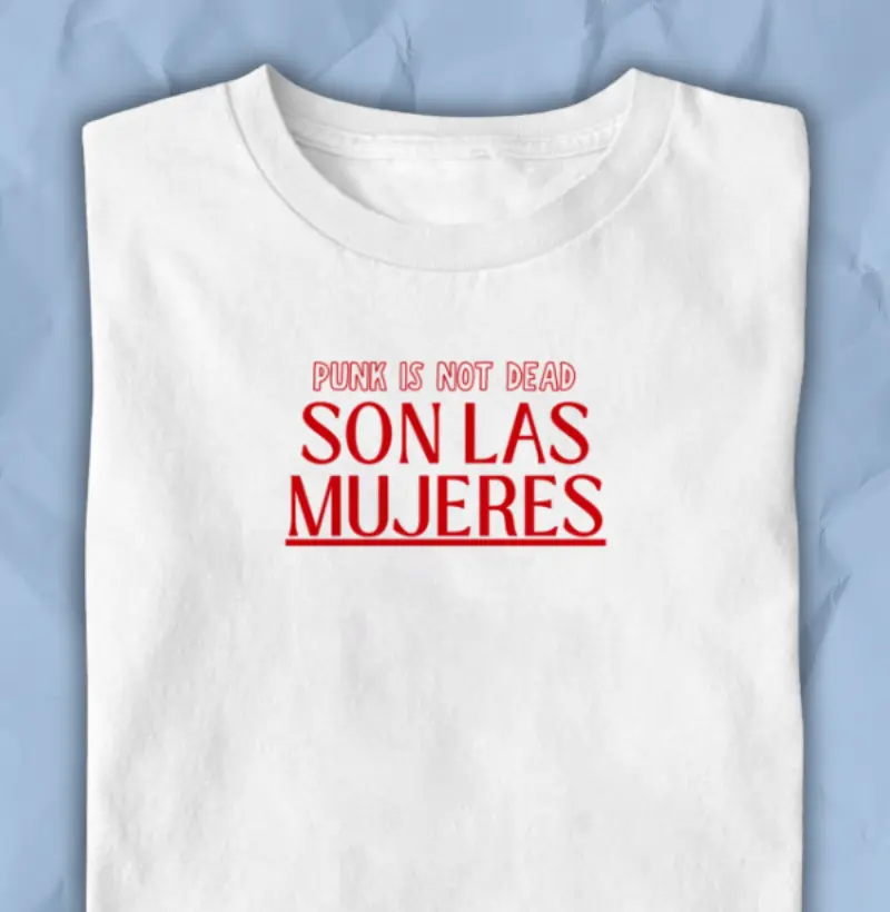 Punk Is Not Dead - Son Las Mujeres