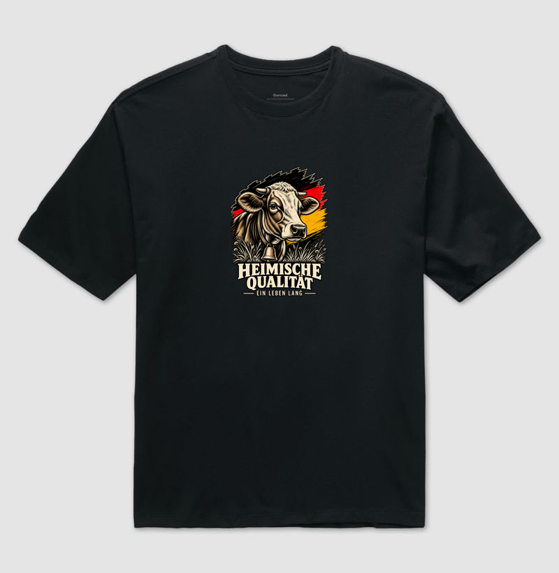 Heimische Qualität — Ein Leben Lang - Camiseta Oversized