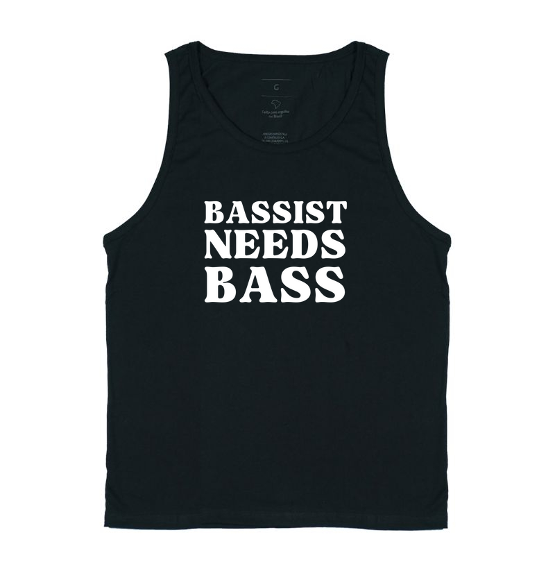BASSIST NEEDS BASS