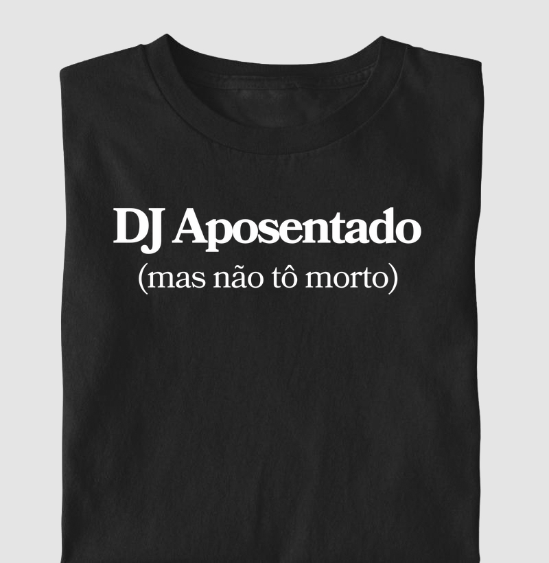 DJ Aposentado (Mas não tô morto)
