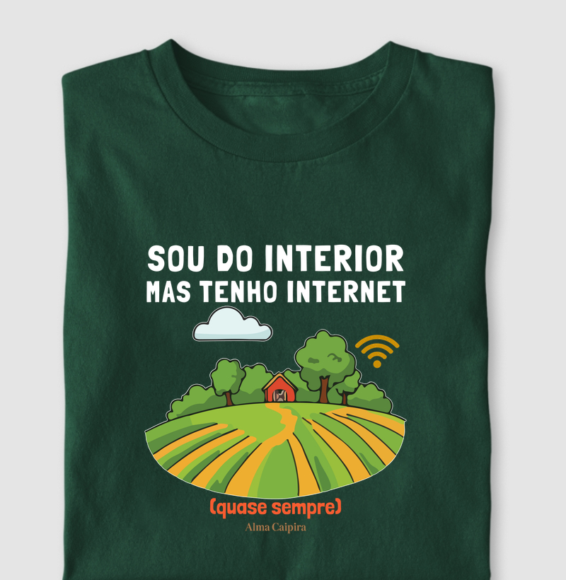 Sou do interior, mas tenho internet (quase sempre)