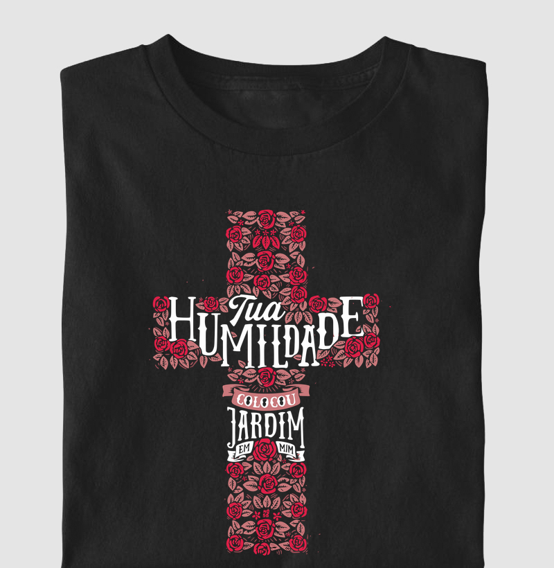 Camiseta Masculina Tua Humildade