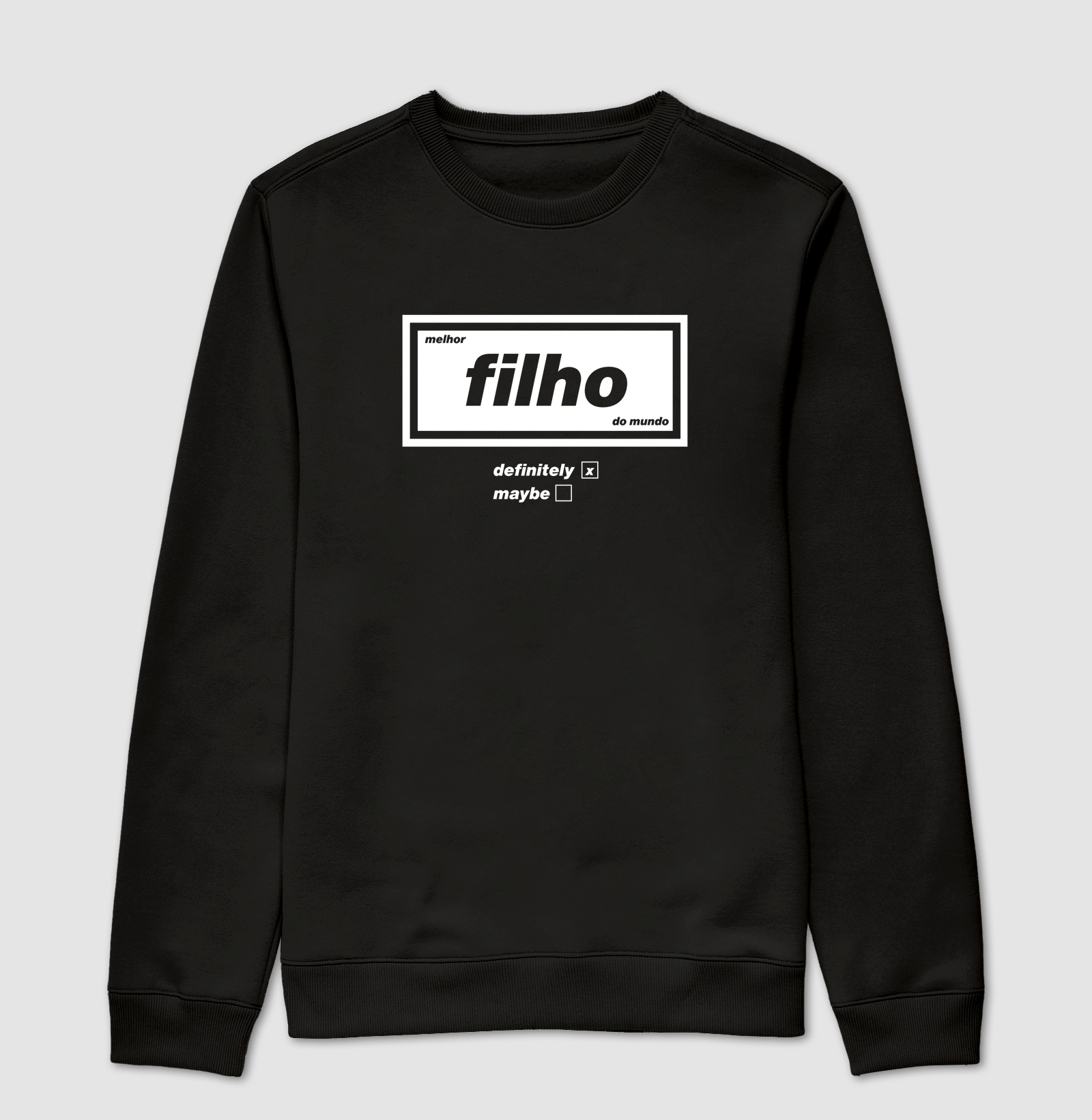 melhor filho do mundo (definitely)