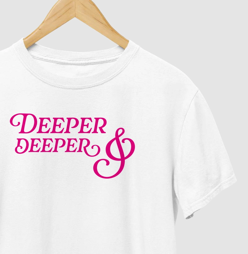 Deeper & Deeper