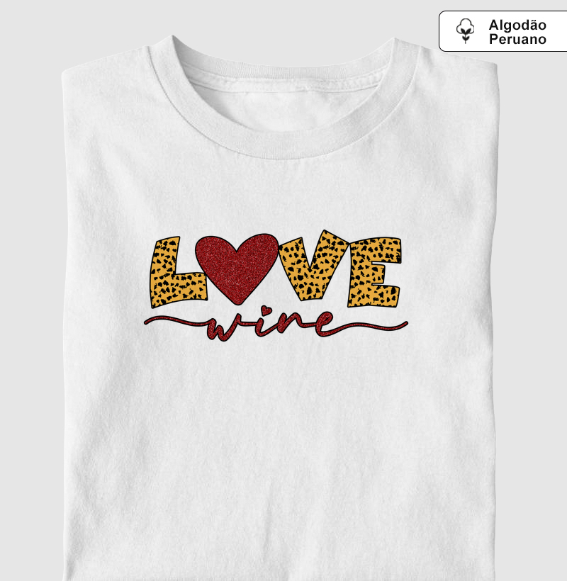 Camiseta Love Wine