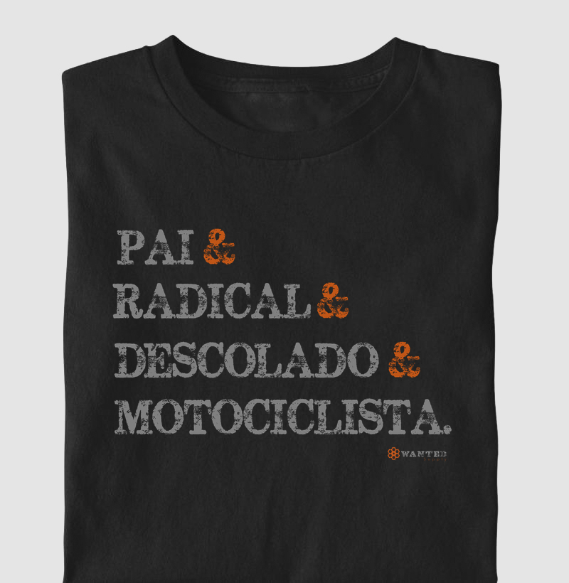 Pai, Radical, Descolado, Motociclista