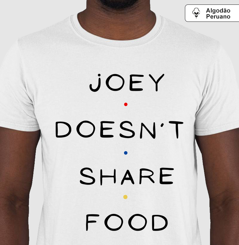  Joey Doesn’t Share Food