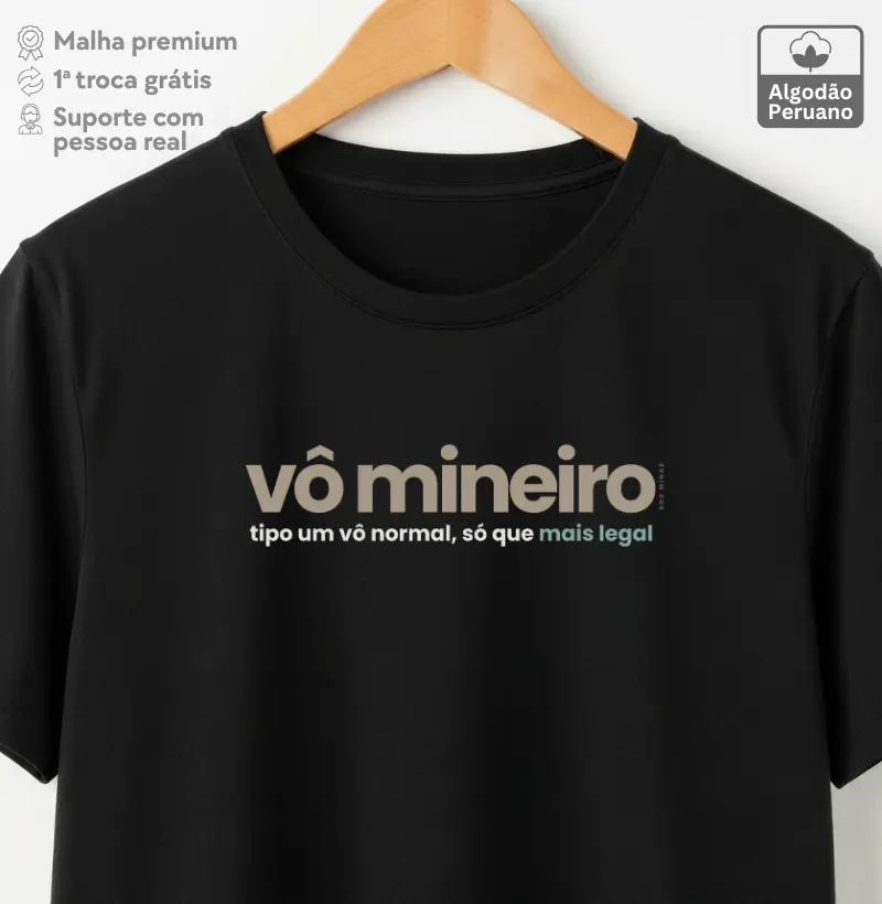 Camiseta Vô Mineiro Tipo um Vô Normal só que Mais Legal - Algodão Peruano- Algodão Peruano