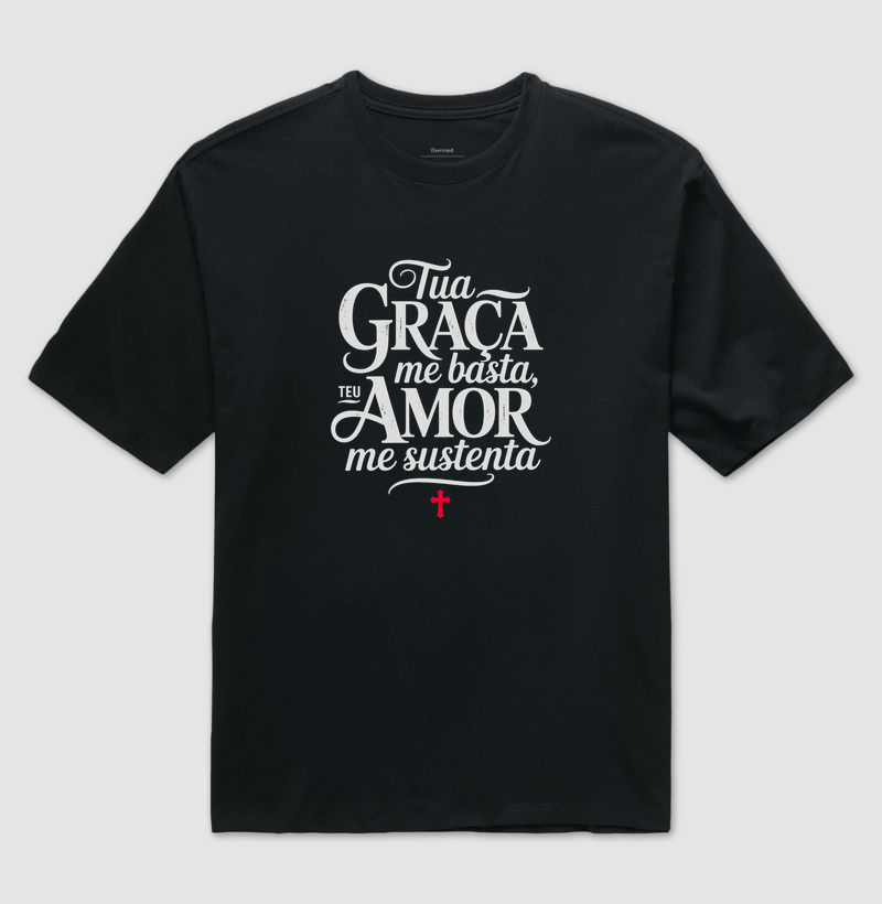 Tua Graça Me Basta Teu Amor Me Sustenta