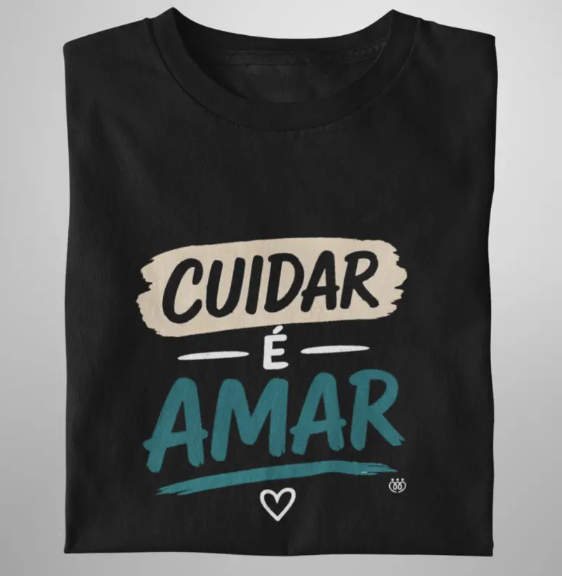 Cuidar é amar