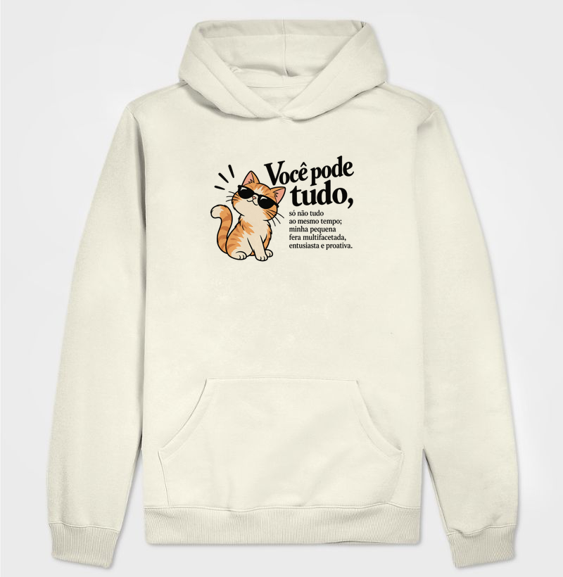 Você Pode Tudo, Fera Multifacetada - Hoodie Moletom