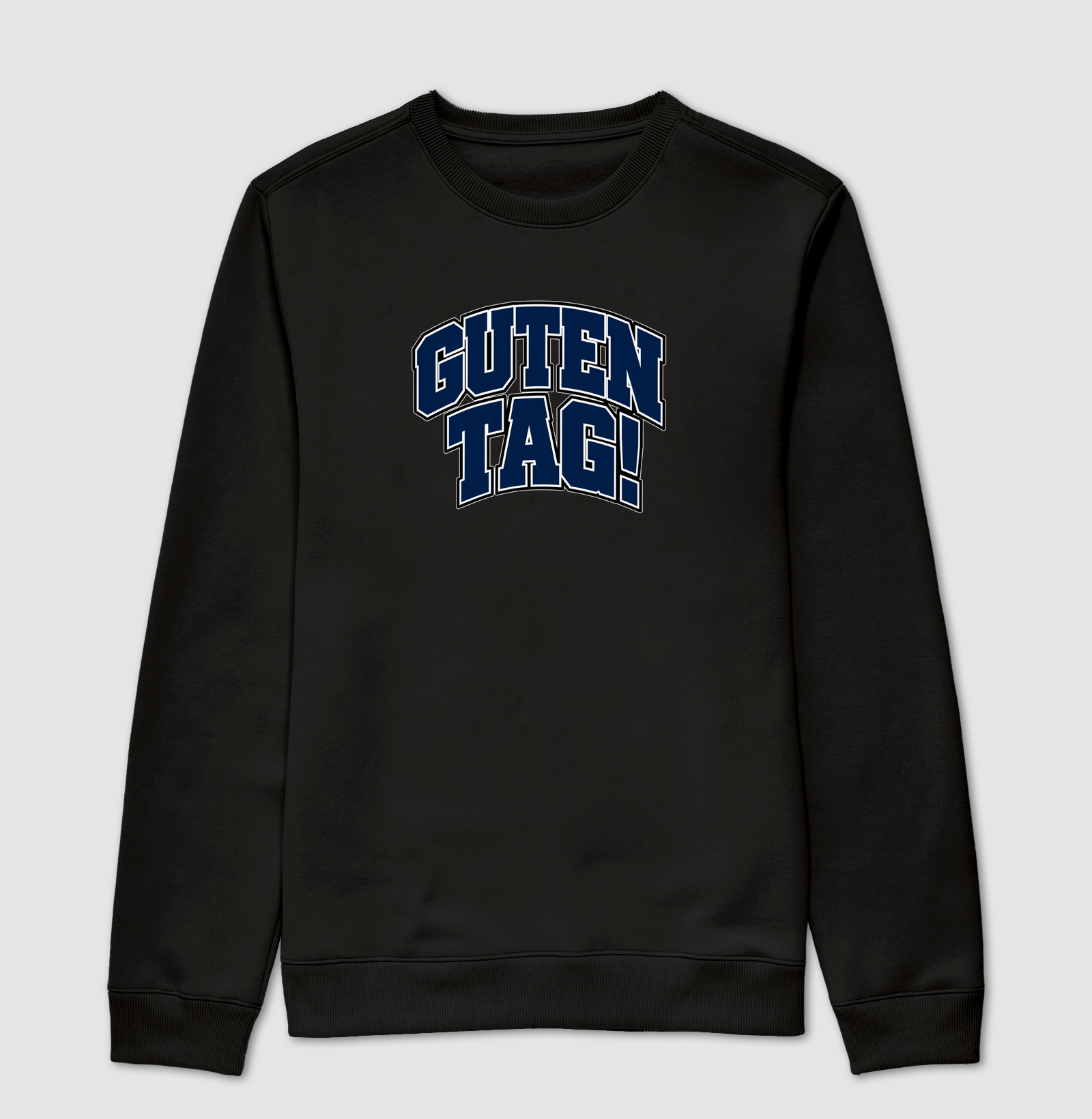 Guten Tag! — Bom Dia - Suéter Moletom
