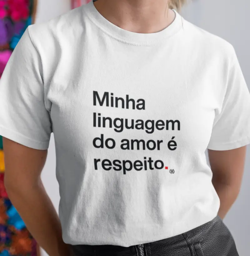 Minha linguagem do amor é respeito