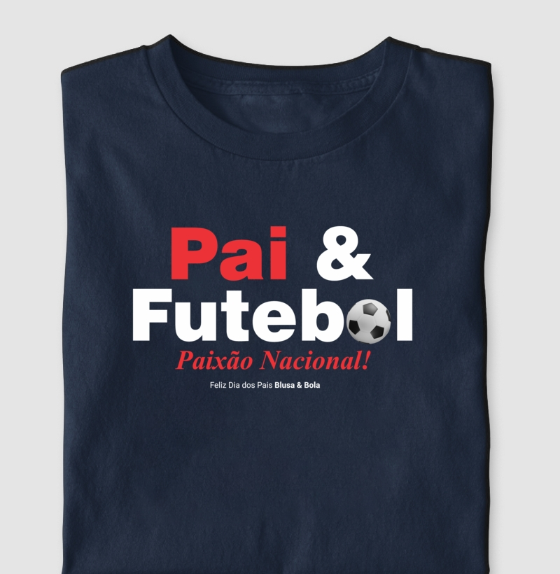 Camiseta Pai Paixão Nacional