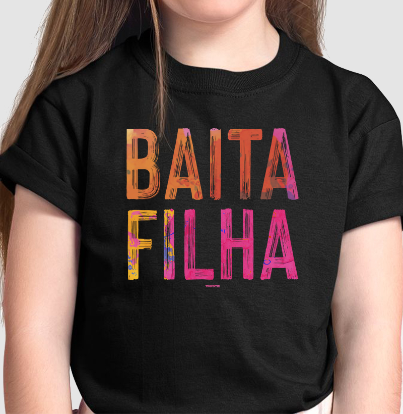 Camiseta Infantil Baita Filha