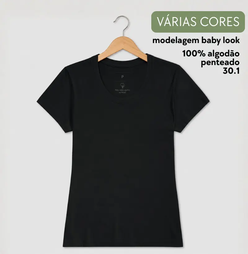 Camiseta Baby Look Sem Estampa - Algodão Penteado 30.1
