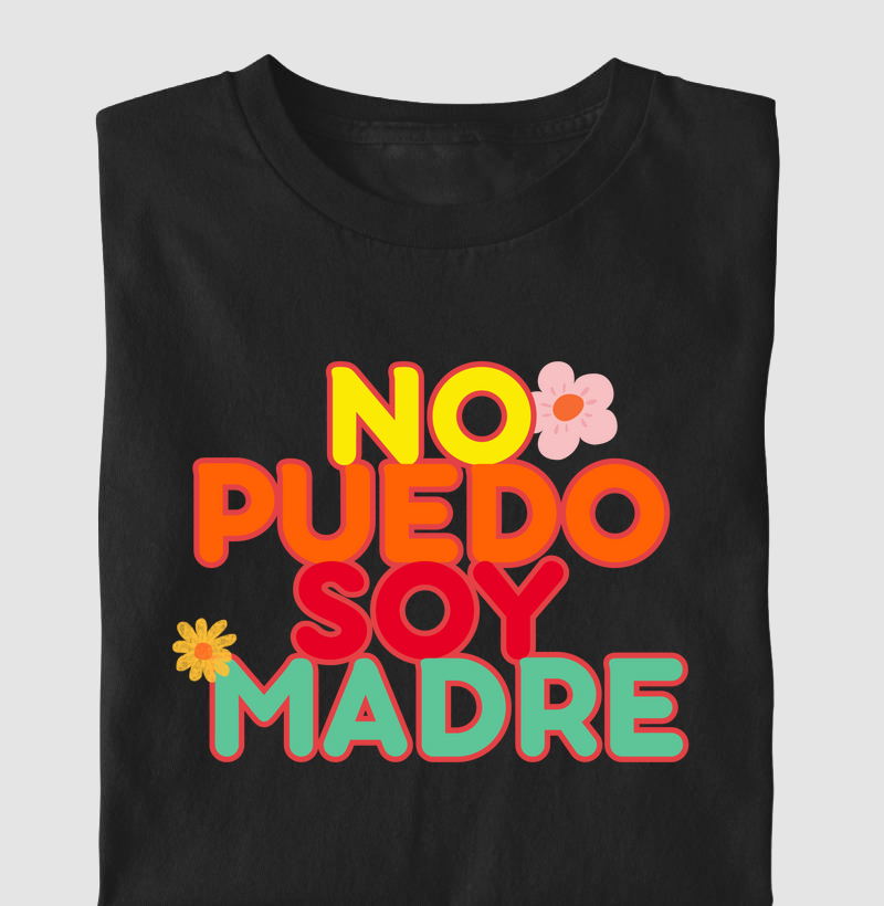 No Puedo Soy Madre!