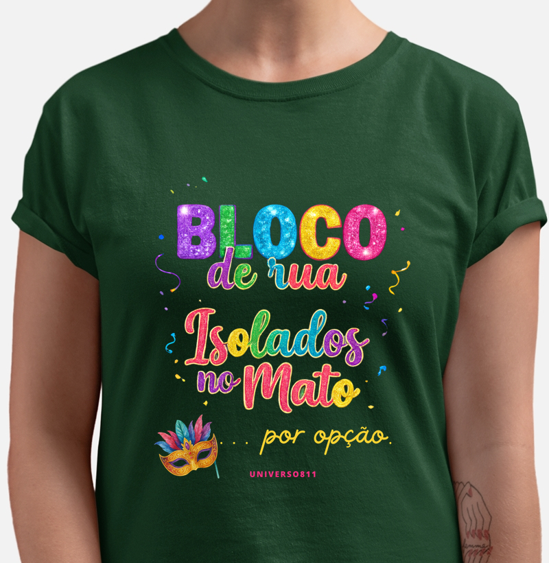 Bloco - Isolados no Mato ...por opção