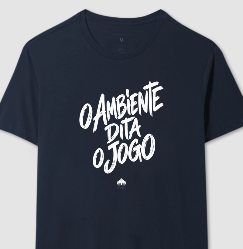 O Ambiente Dita O Jogo