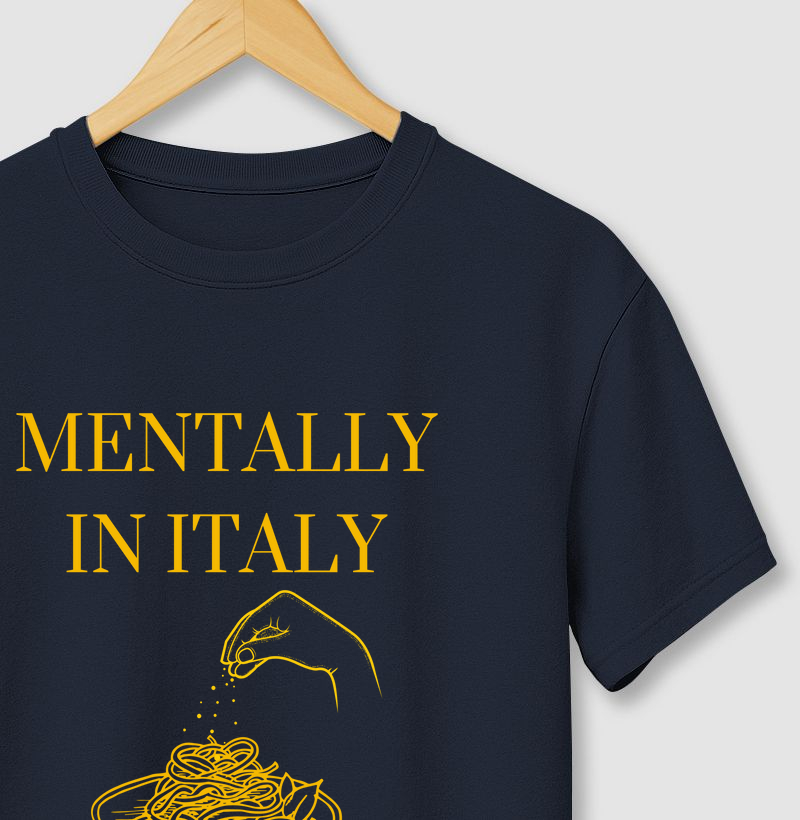 Camiseta Mentally in Italy 