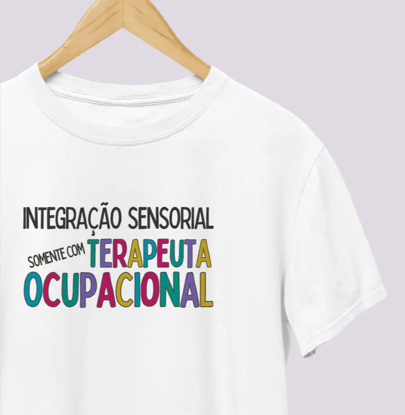 Camiseta | Integração Sensorial - Estímulos