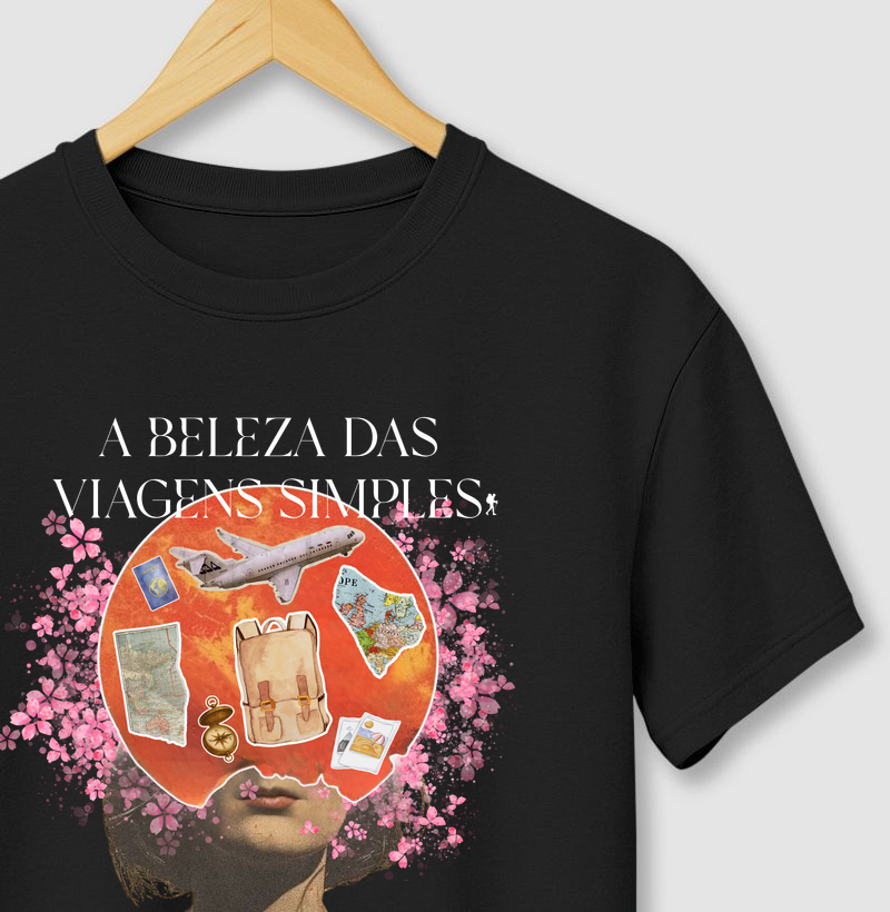 Camiseta A Beleza das Viagens Simples | Arte Collage Viagem Flores | Colecao Viciados em Viagem | Excursionista