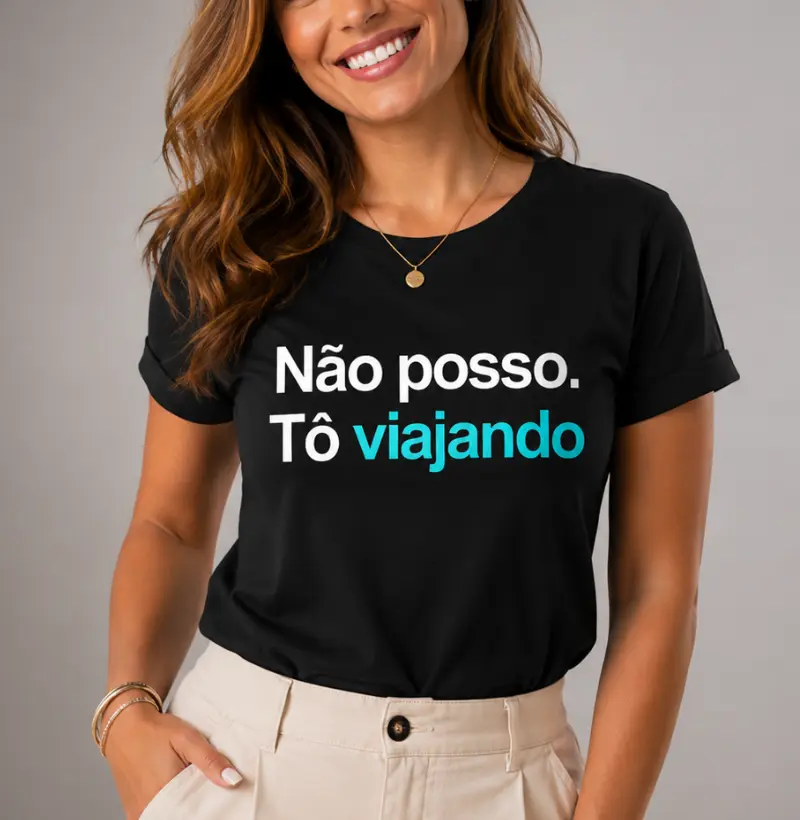 Não posso, tô viajando