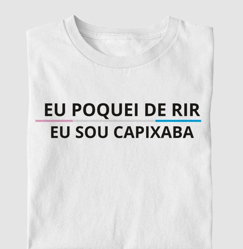 Eu Poquei de Rir, Eu Sou Capixaba